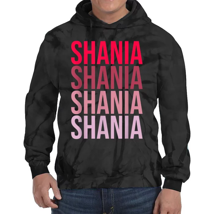 I Love Shania First Name Shania Tie Dye Hoodie