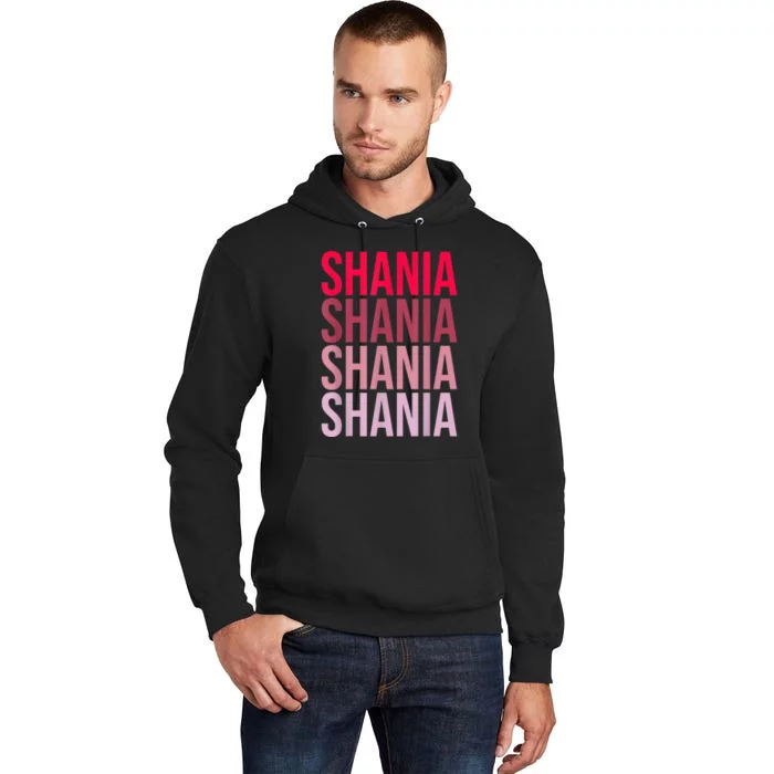 I Love Shania First Name Shania Tall Hoodie