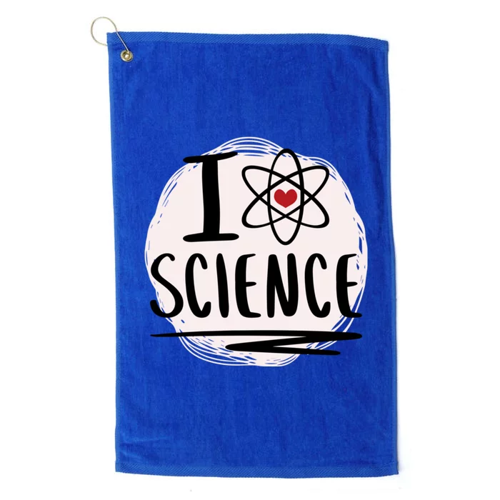 I Love Science L Cool Scientist Theme Graphic Meaningful Gift Platinum Collection Golf Towel