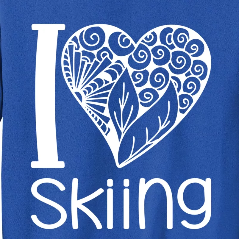 I Love Skiing For Ski Lovers Gift Tall Sweatshirt