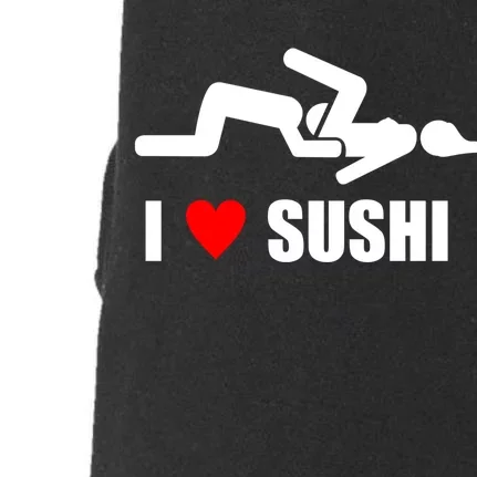 I Love Sushi Doggie 3-End Fleece Hoodie