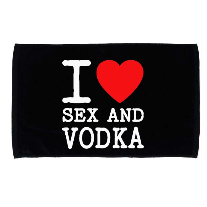 I Love Sex Vodka For Funny Drinking Women Of Red Heart Party Microfiber Hand Towel