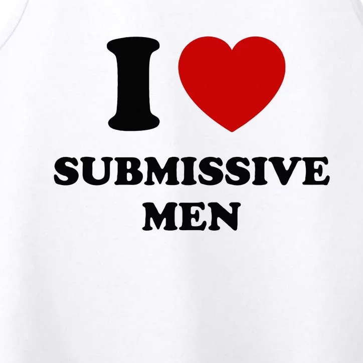 I Love Submissive Performance Tank