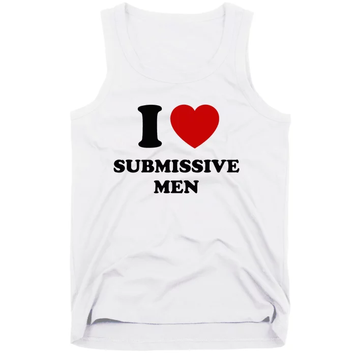 I Love Submissive Tank Top