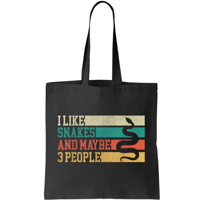 I Like Snakes And Maybe 3 People: Snake And Reptile Lovers Tote Bag