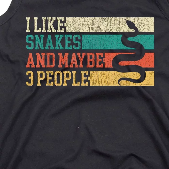 I Like Snakes And Maybe 3 People: Snake And Reptile Lovers Tank Top