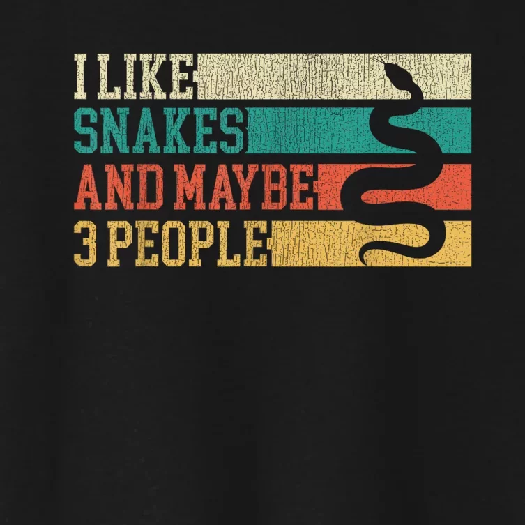 I Like Snakes And Maybe 3 People: Snake And Reptile Lovers Women's Crop Top Tee