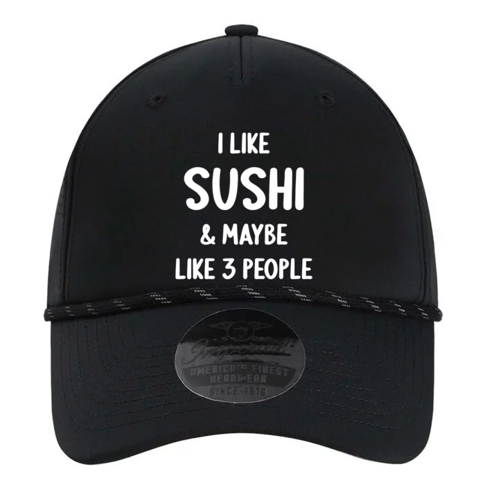 I Like Sushi And Maybe Like 3 People Sushi Lover Funny Gift Performance The Dyno Cap