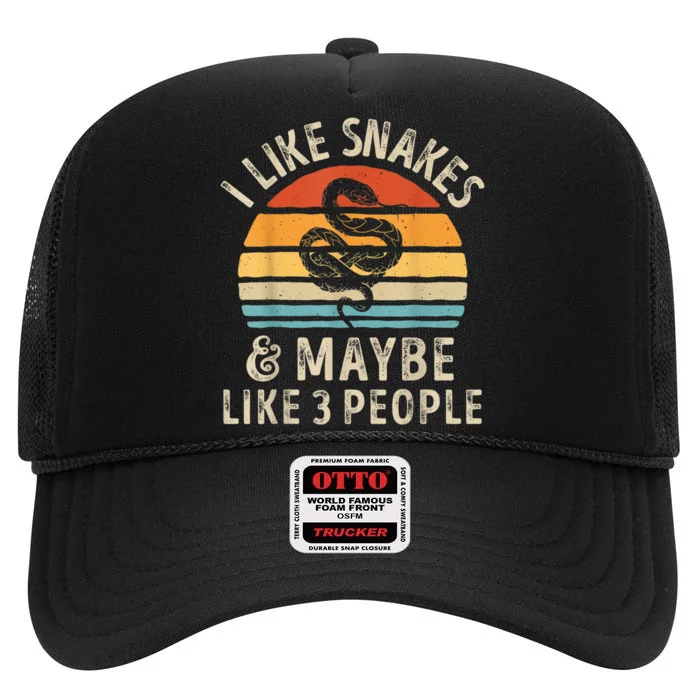 I Like Snakes And Maybe 3 People Snake Reptile Lover Retro High Crown Mesh Trucker Hat