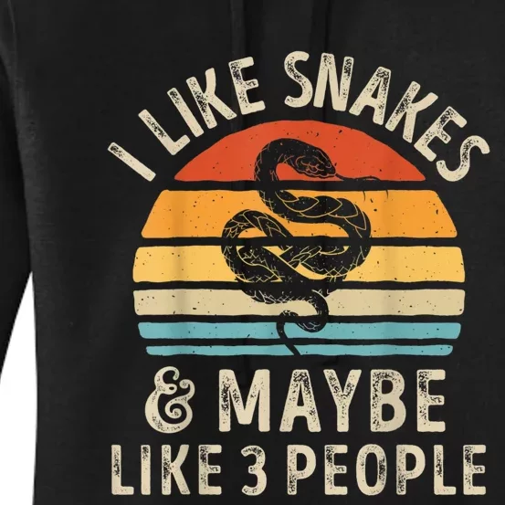 I Like Snakes And Maybe 3 People Snake Reptile Lover Retro Women's Pullover Hoodie