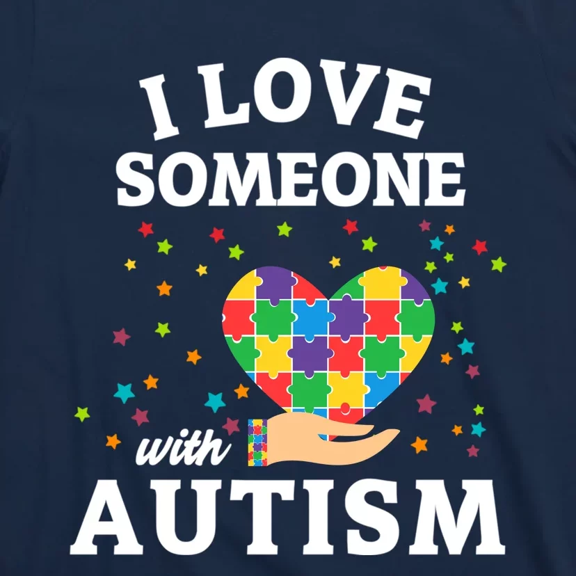 I Love Someone With Autism Gift T-Shirt