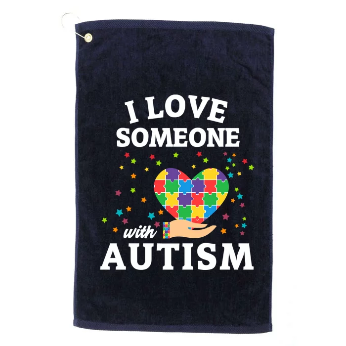 I Love Someone With Autism Gift Platinum Collection Golf Towel