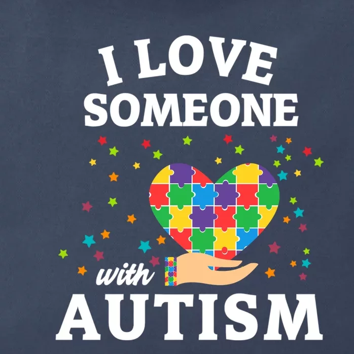 I Love Someone With Autism Gift Zip Tote Bag