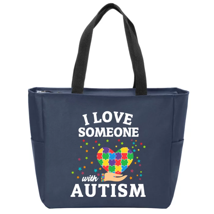 I Love Someone With Autism Gift Zip Tote Bag