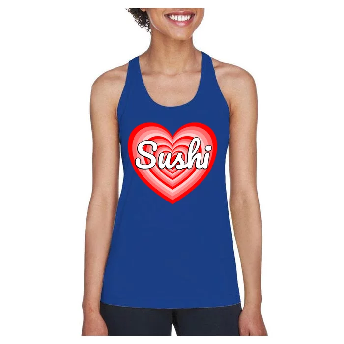 I Love Sushi Heart Funny Sushi Lover Great Gift Women's Racerback Tank