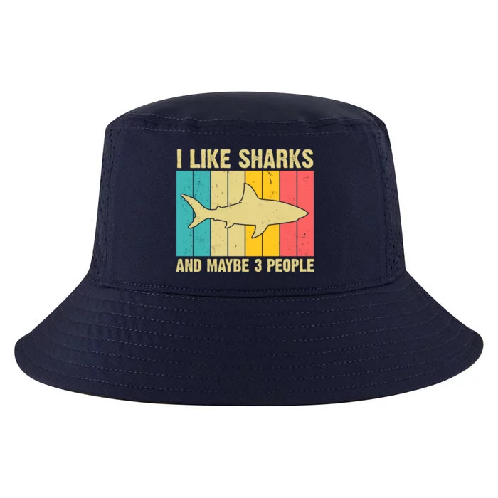 I Like Sharks And Maybe 3 People Funny Shark Lover Cool Comfort Performance Bucket Hat