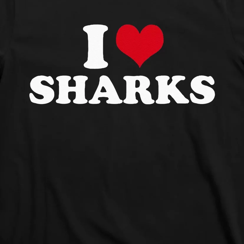 I Love Sharks T-Shirt