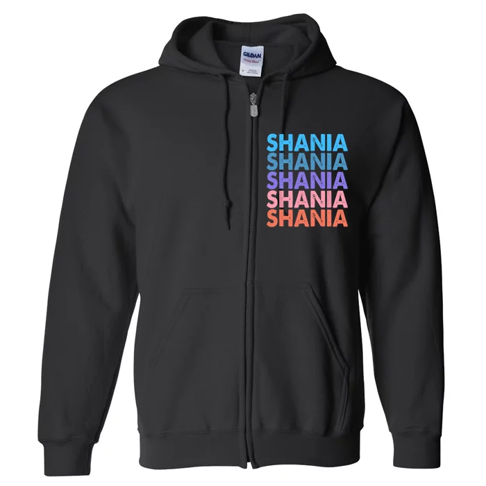 I Love Shania Personalized First Name Shania Full Zip Hoodie