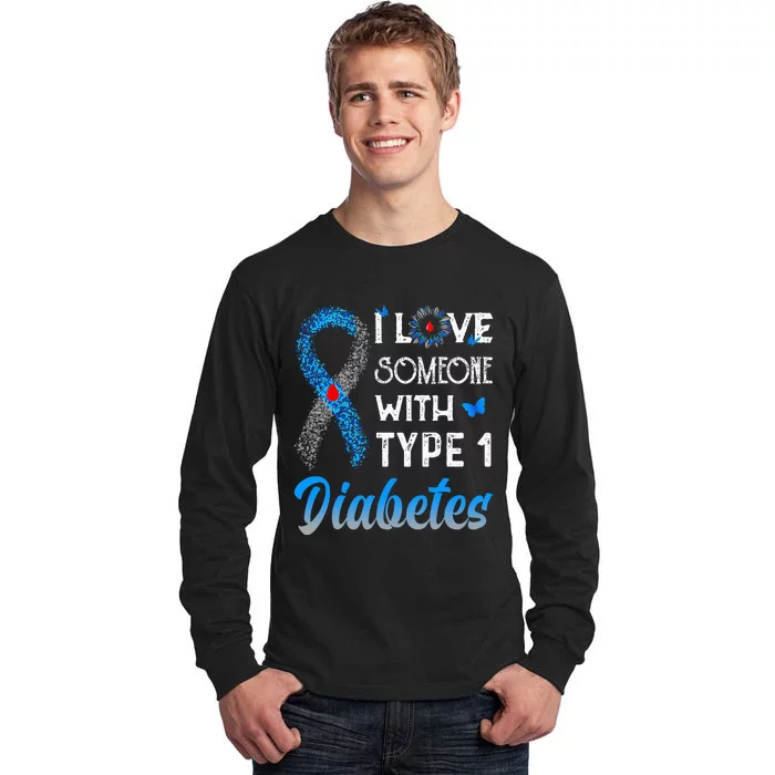 I Love Someone With Type 1 Diabetes Blue & Gray Ribbon Tall Long Sleeve T-Shirt