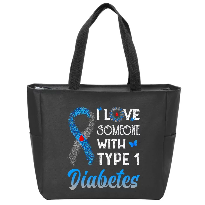 I Love Someone With Type 1 Diabetes Blue & Gray Ribbon Zip Tote Bag