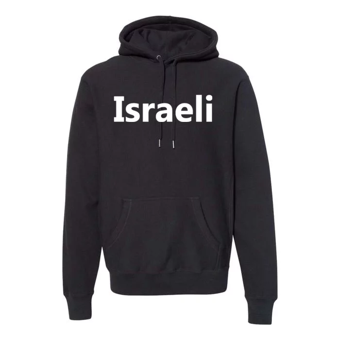 Israel Love Stand With Israel Premium Hoodie