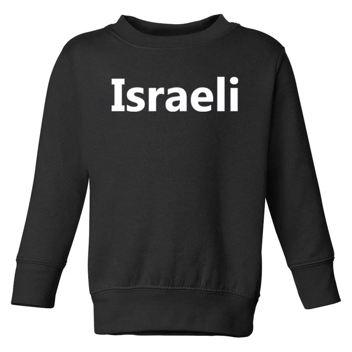 Israel Love Stand With Israel Toddler Sweatshirt