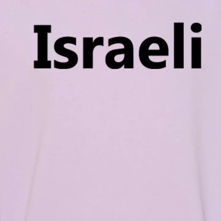 Israel Love Stand With Israel Garment-Dyed Sweatshirt