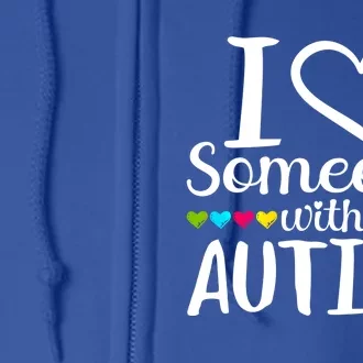 I Love Someone With Autism Heart Puzzle Piece Gift Full Zip Hoodie