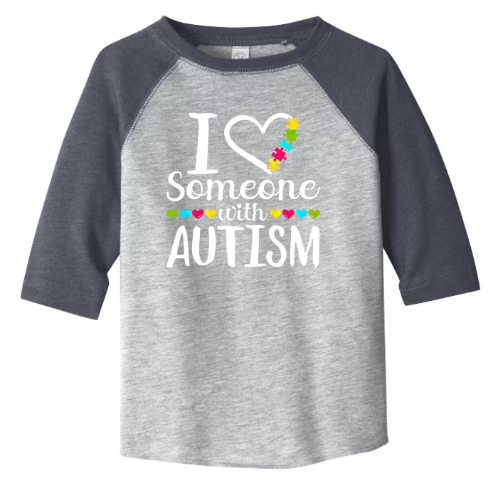 I Love Someone With Autism Heart Puzzle Piece Gift Toddler Fine Jersey T-Shirt