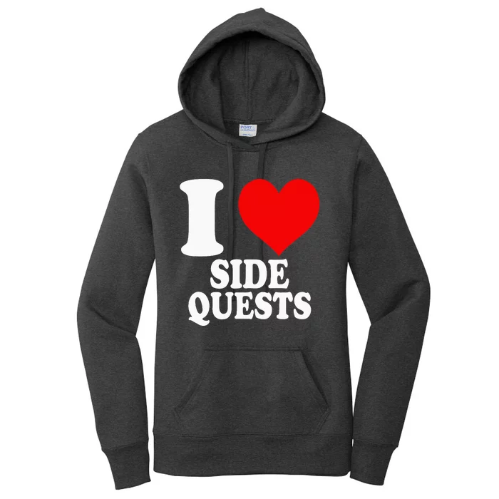 I Love Side Quests Women's Pullover Hoodie