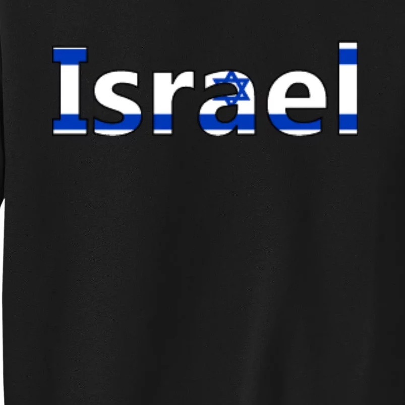 Israel Love Stand With Israel Tall Sweatshirt