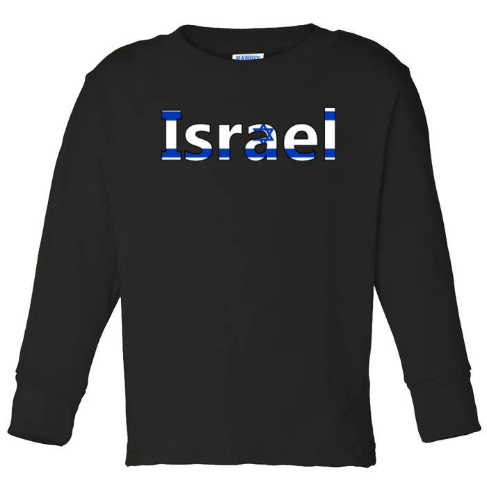 Israel Love Stand With Israel Toddler Long Sleeve Shirt