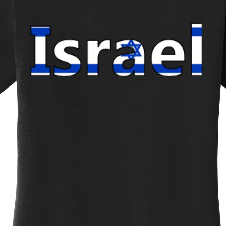 Israel Love Stand With Israel Women's T-Shirt