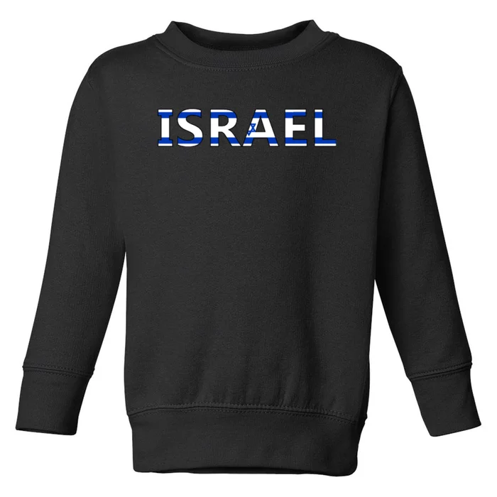 Israel Love Stand With Israel Toddler Sweatshirt