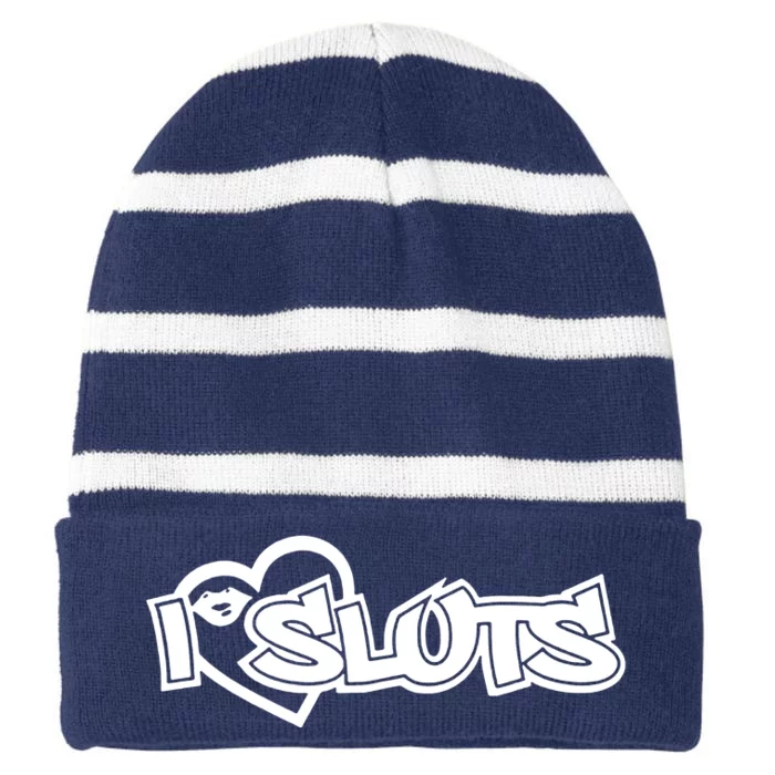 I Love Sluts Striped Beanie with Solid Band