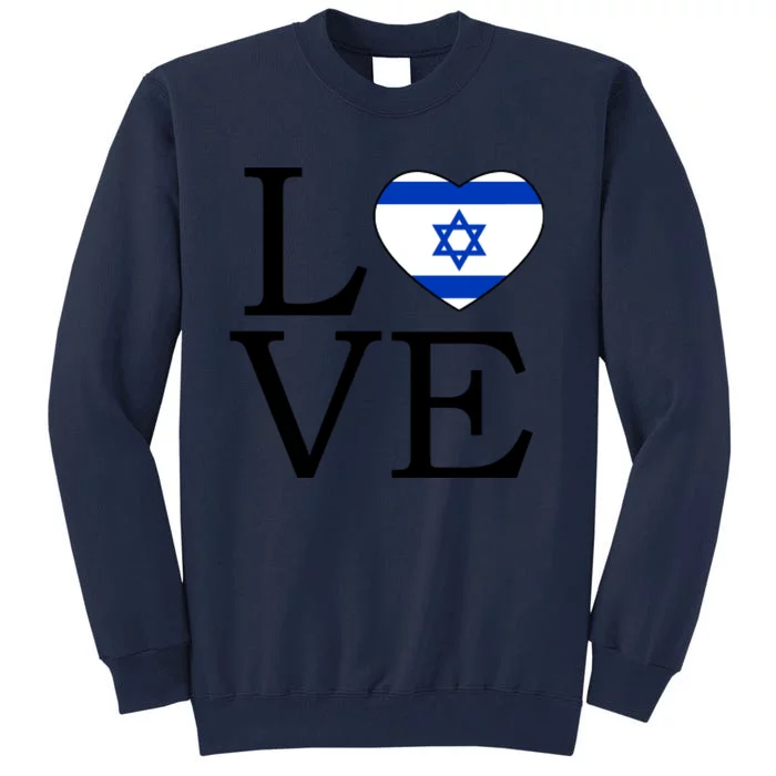 Israel Love Stand With Israel Tall Sweatshirt