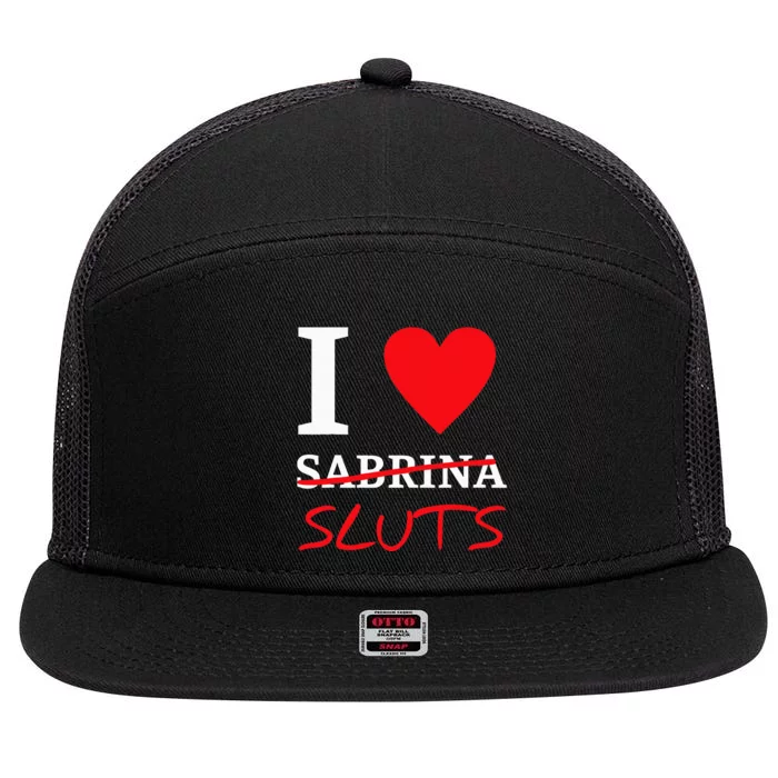 I Love Sabrina Sluts Apparel 7 Panel Mesh Trucker Snapback Hat