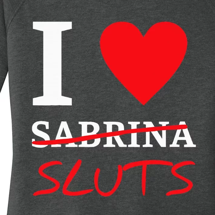 I Love Sabrina Sluts Apparel Women's Perfect Tri Tunic Long Sleeve Shirt