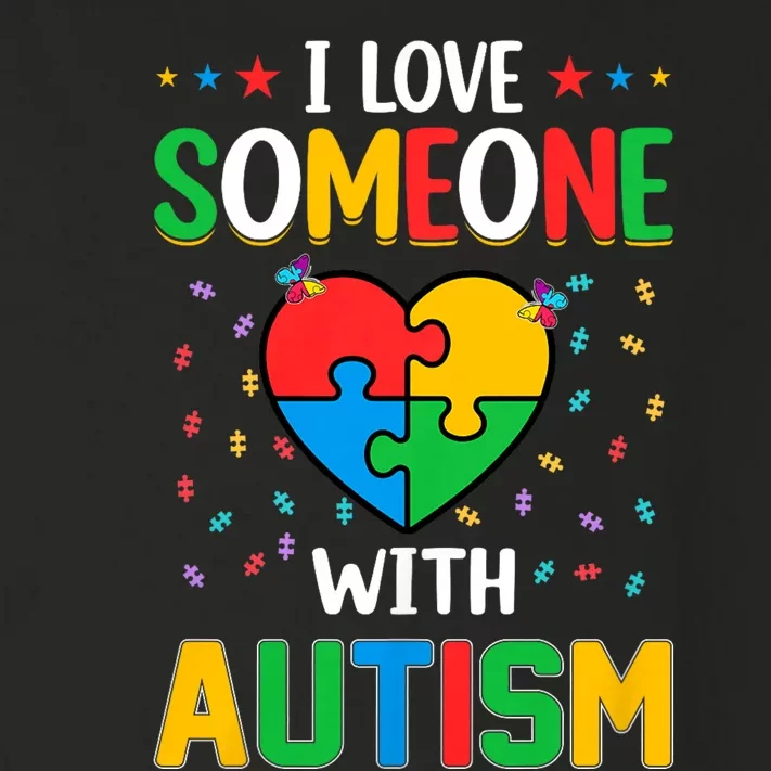 I Love Someone With Autism Awareness Toddler Long Sleeve Shirt