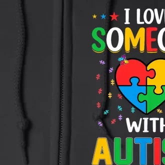 I Love Someone With Autism Awareness Full Zip Hoodie