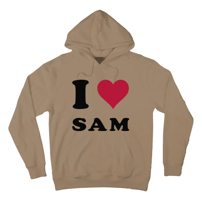 I Love Sam Hoodie