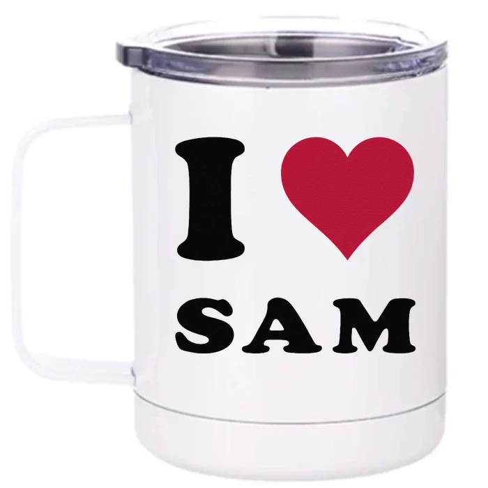 I Love Sam Front & Back 12oz Stainless Steel Tumbler Cup