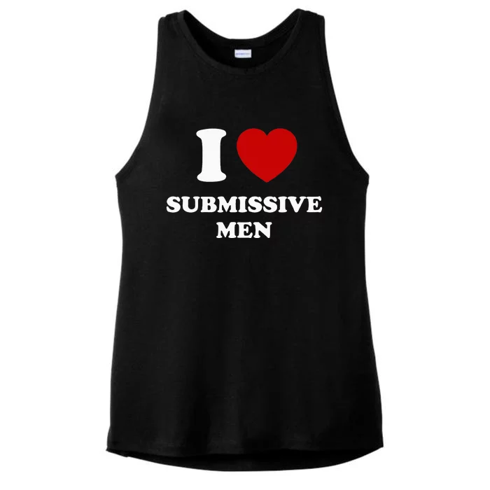 I Love Submissive M.E.N Ladies Tri-Blend Wicking Tank