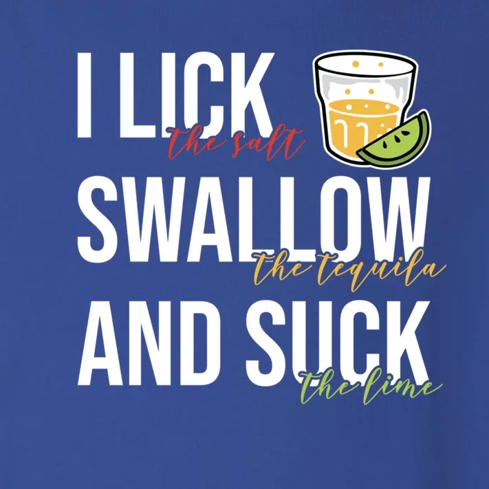 I Lick Salt Swallow Tequila Suck Lime Cinco De Mayo Ing Funny Gift Toddler Long Sleeve Shirt