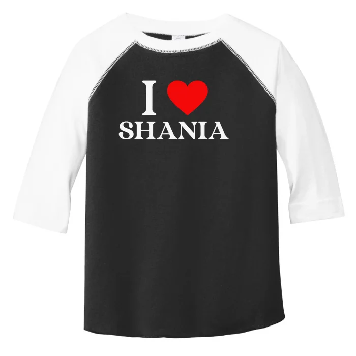 I Love Shania Heart First Name Shania Toddler Fine Jersey T-Shirt