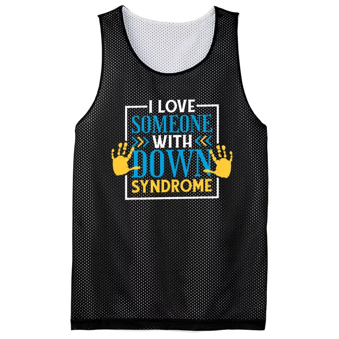 I Love Someone With Down Syndrome Family Down Syndrome Mesh Reversible Basketball Jersey Tank