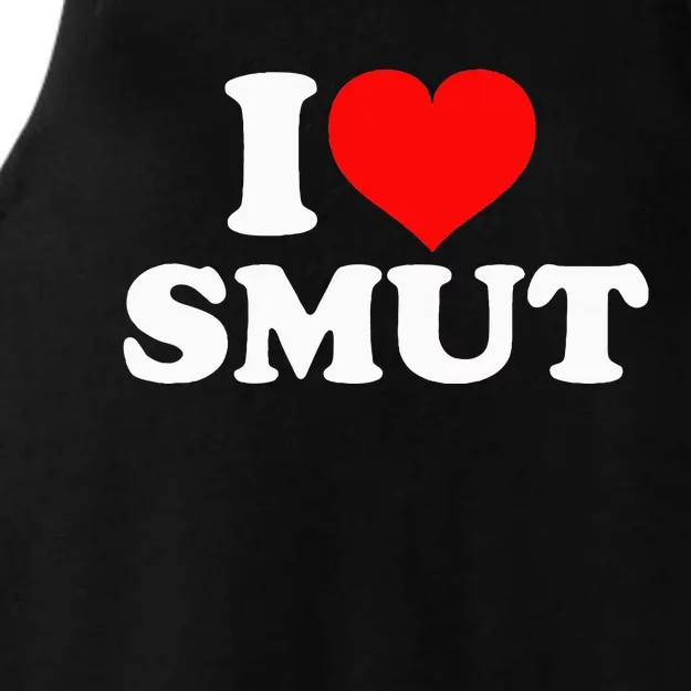 I Love Smut Ladies Tri-Blend Wicking Tank