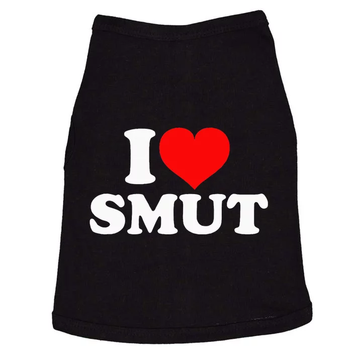 I Love Smut Doggie Tank