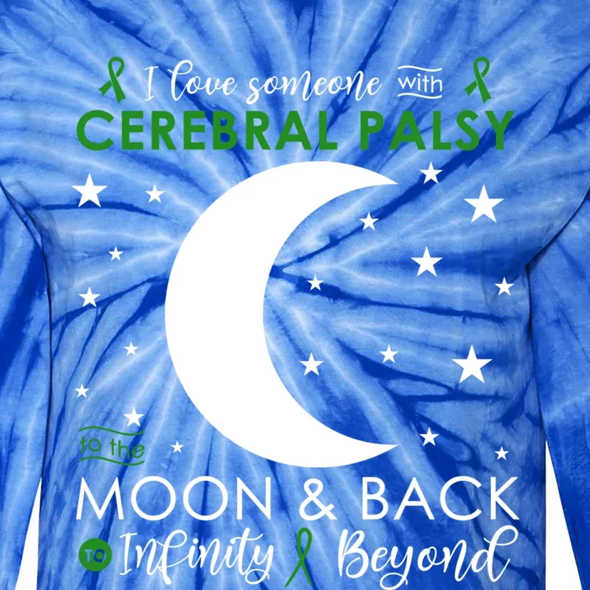 I Love Someone To The Moon And Back Cerebral Palsy Awareness Gift Tie-Dye Long Sleeve Shirt