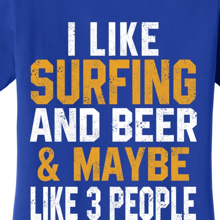 I Like Surfing And Beer Surfer Hawaiian Surfboard Dad Mom Gift Women's T-Shirt